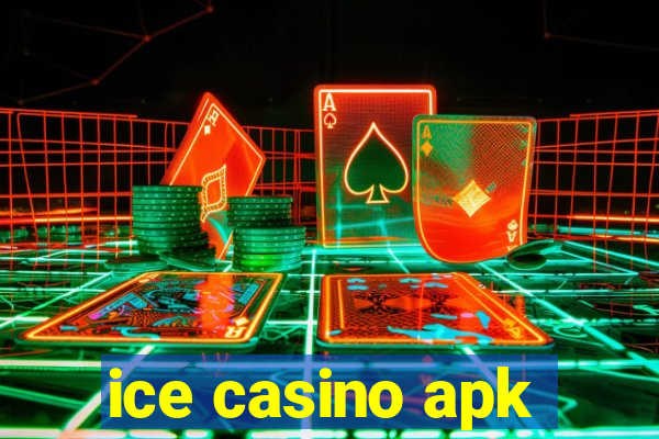 ice casino apk